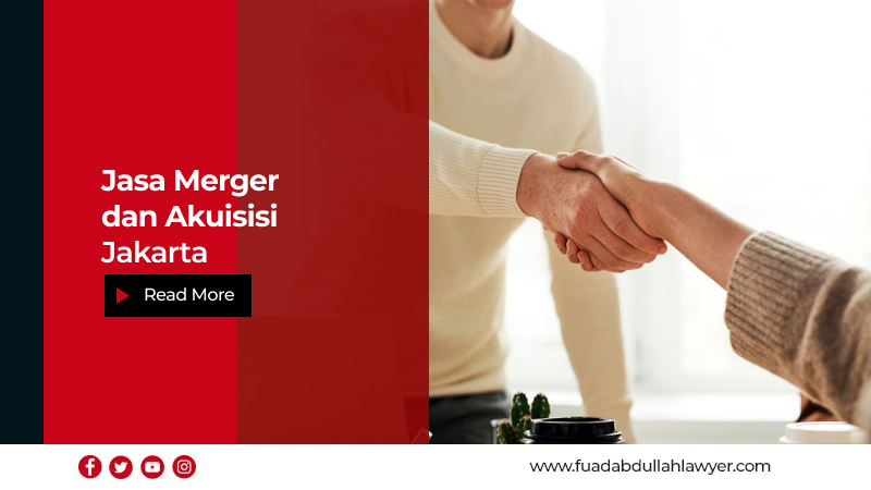 Jasa Merger dan Akuisisi Jakarta